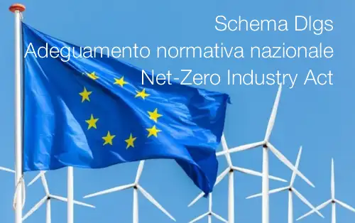 Schema Dlgs adeguamento normativa nazionale Net-Zero Industry Act